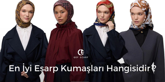 En İyi Eşarp Kumaşları Hangisidir ?